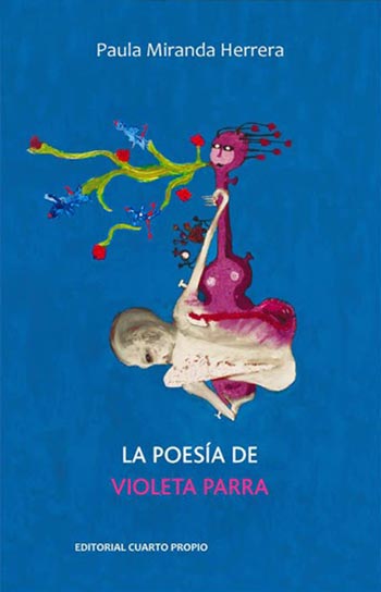 Portada del libro «La poesía de Violeta Parra» de Paula Miranda.