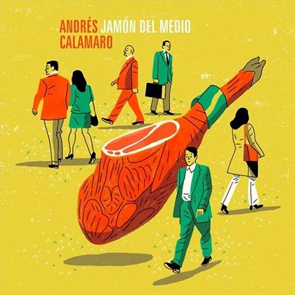 Portada del disco «Jamón del Medio» de Andrés Calamaro.