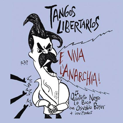 Portada del disco «Tangos libertarios» del Quinteto Negro La Boca.