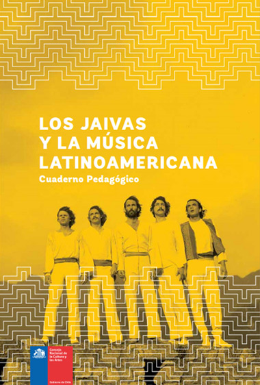 Portada del cuaderno didáctico «Los Jaivas y la Música Latinoamericana».