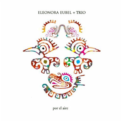 Portada del CD «Por el aire» de Eleonora Eubel. 