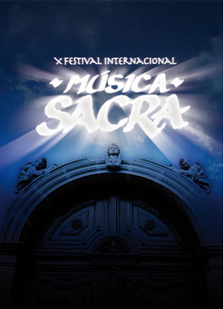 X Festival Internacional de Música Sacra en Quito (Ecuador) 