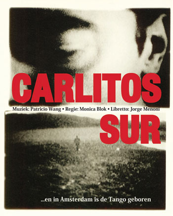 Cartel de la ópera latinoamericana «Carlitos Sur». 