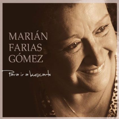 Portada del CD «Para ir a buscarte» de Marián Farias Gómez. 