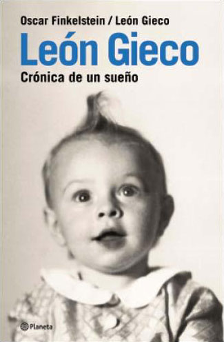 Portada de libro «León Gieco. Crónica de un sueño» de Oscar Finkelstein. 