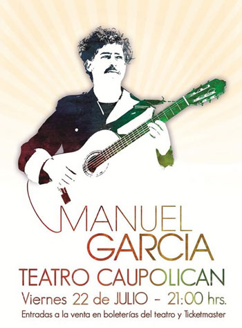 Cartel del concierto de Manuel García en el Teatro Caupolicán el 22 de julio de 2011. 