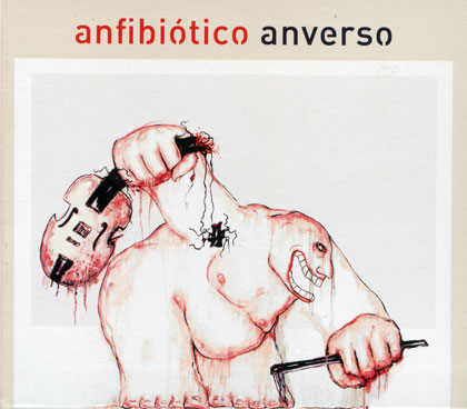 Portada del CD «Anfibiótico-Anverso» de Joaquín Calderón. 