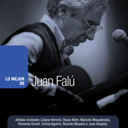 Portada del disco «Lo mejor de Juan Falú» de Juan Falú. 