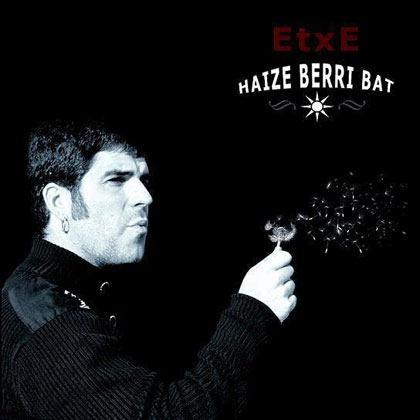 Portada del disco «Haize berri bat» de Etxe. 