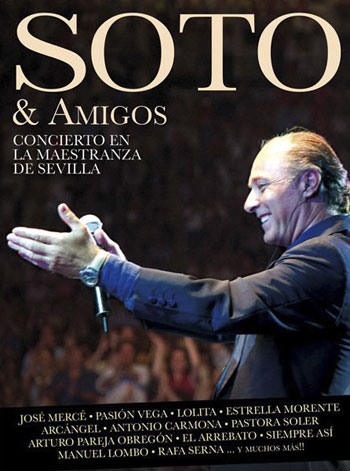 Portada del doble CD DVD «Soto & amigos» de José Manuel Soto. 