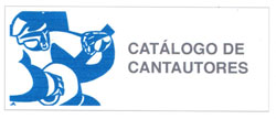 Catálogo de cantautores del «Centro de Documentación de la Canción de Autor». 