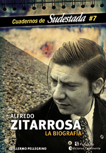 Portada del libro «Alfredo Zitarrosa. La biografía» de Guillermo Pellegrino. 