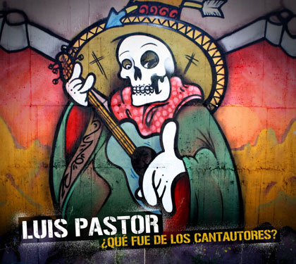 Portada del disco «¿Qué fue de los cantautores?» de Luis Pastor. 