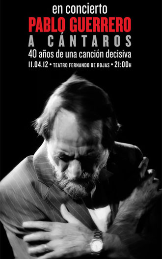 Cartel del concierto «Pablo Guerrero, a Cántaros. 40 años de una canción decisiva». 