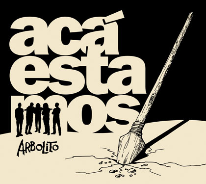 Portada del disco «Acá estamos» de Arbolito.