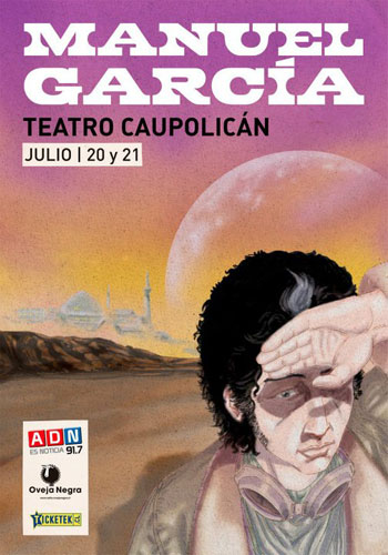 Cartel del los conciertos de Manuel García en el Teatro Caupolicán los días 20 y 21 de julio.