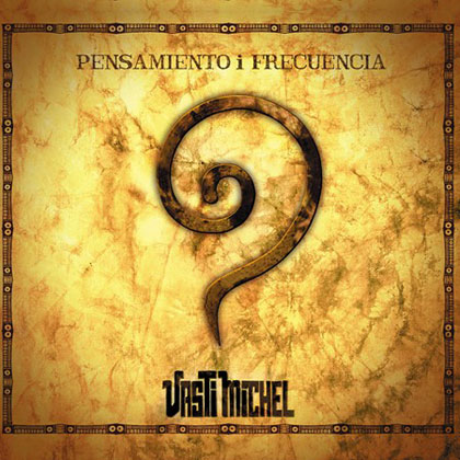 Portada del disco «Pensamiento i frecuencia» de Vasti Michel.