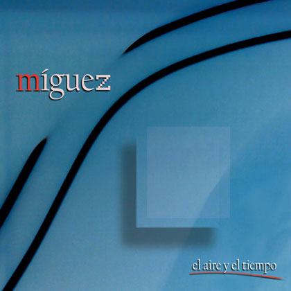 Portada del disco «El aire y el tiempo» (2010) de Manu Míguez.