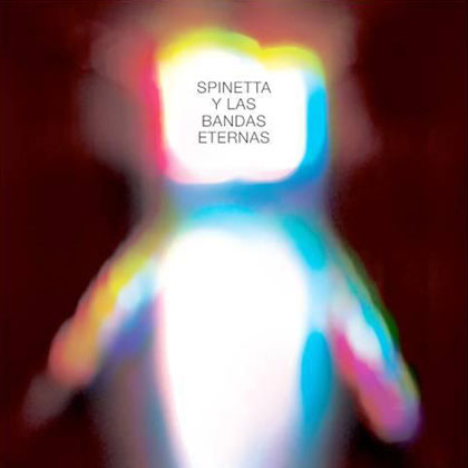 Portada del disco «Spinetta y las bandas eternas» Luis Alberto Spinetta. de 