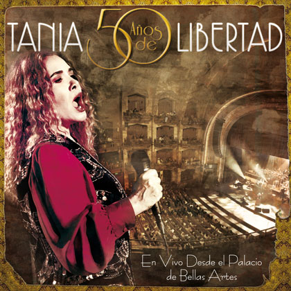 Portada del disco «Tania, 50 años de Libertad» de Tania Libertad.