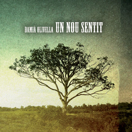 Portada del disco «Un nou sentit» de Damià Olivella.