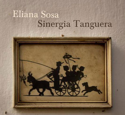 Portada del disco «Sinergia tanguera» de Eliana Sosa.