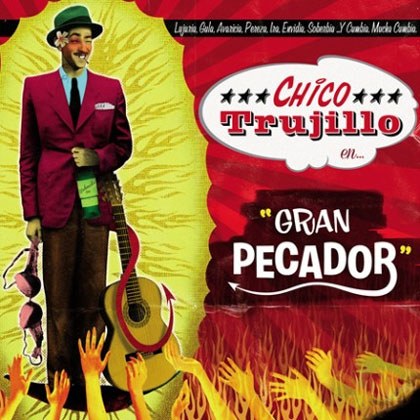 Portada del disco «Gran Pecador» de Chico Trujillo.