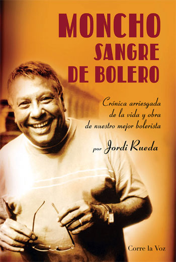 Portada del libro «Moncho, Sangre de bolero» de Jordi Rueda.