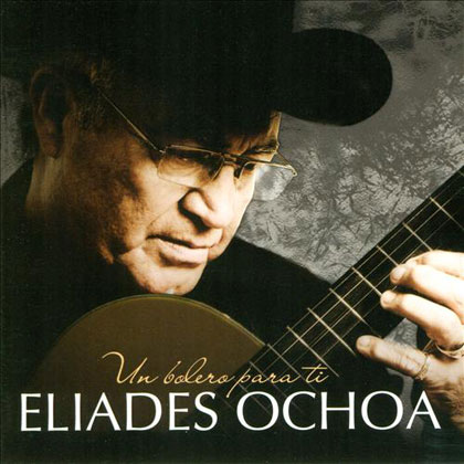 Portada del disco «Un bolero para ti» de Eliades Ochoa.