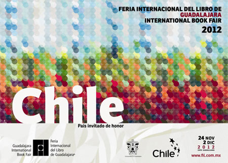 Cartel del FIL 2012 «Chile país invitado de honor»