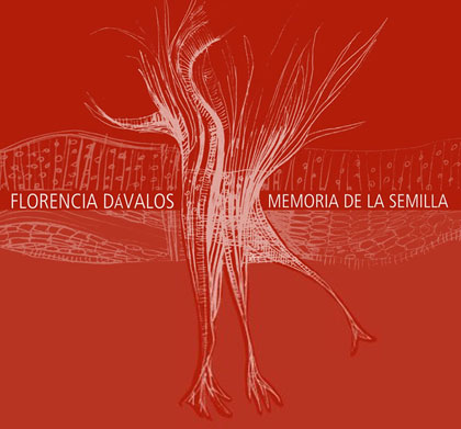 Portada del disco «Memoria de la Semilla» de Florencia Dávalos.