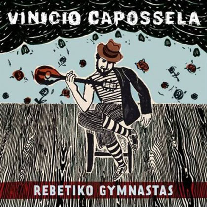 Portada del disco «Rebetiko gymnastas» de Vinicio Capossela.