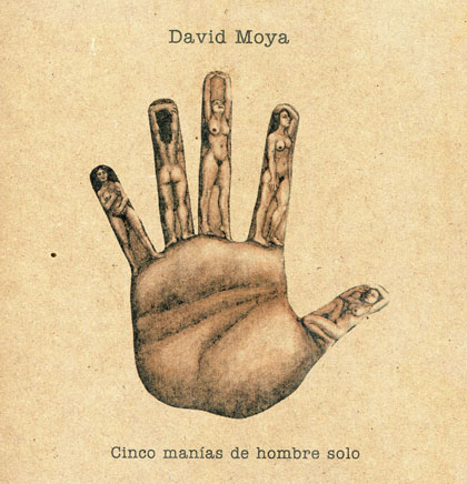 Portada del disco-libro «Cinco manías de hombre solo» de David Moya