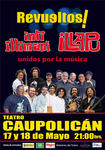 Cartel del espectáculo «Revueltos. Unidos por la música» de Inti-Illimani e Illapu. 