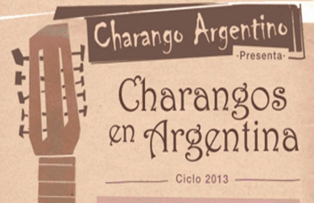 Ciclo «Charangos en Argentina» 2013