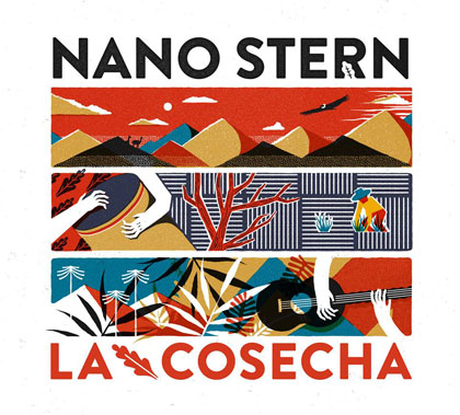 Portada del disco «La Cosecha» de Nano Stern.