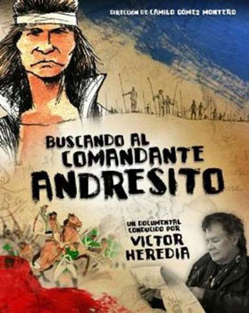 Cartel del documental «Buscando al Comandante Andresito» de Camilo Gómez Montero.