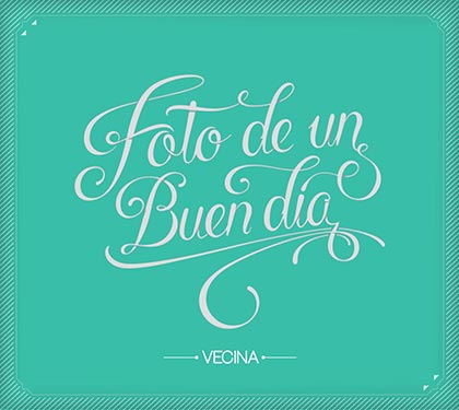 Portada del disco «Foto de un buen día» de Vecina.