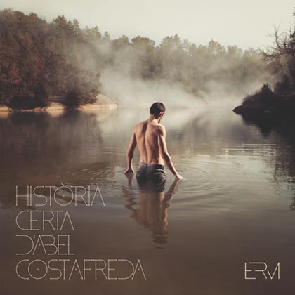 Portada del disco «Història certa d'Abel Costafreda» de Erm.
