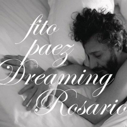 Portada del disco «Dreaming Rosario» de Fito Páez.