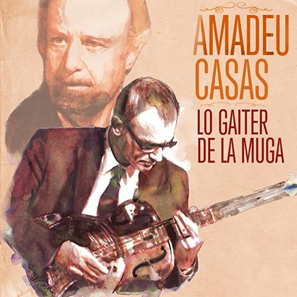 Portada del disco «Lo Gaiter de la Muga» de Amadeu Casas.