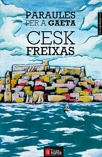 Portada del libro «Paraules per a Gaeta» de Cesk Freixas.