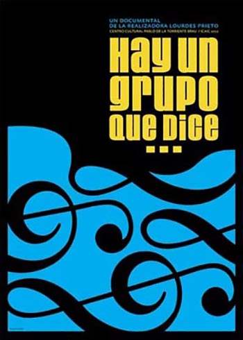 Cartel del documental «Hay un grupo que dice...» de Lourdes Prieto.