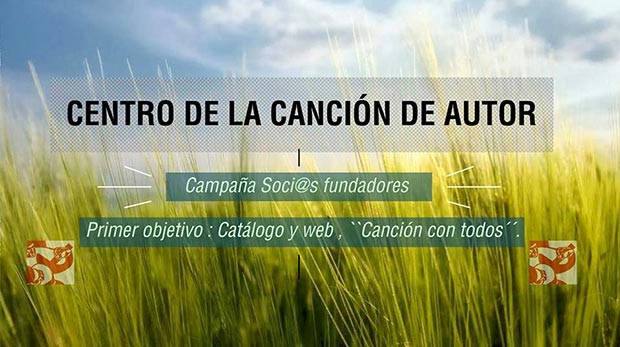 Campaña de Captación de Socios «Centro de investigación y desarrollo de la Canción de Autor».