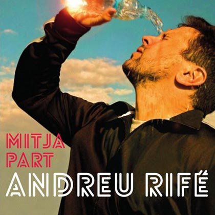 Portada del disco «Mitja part» de Andreu Rifé.