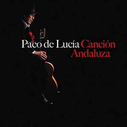 Portada del disco «Canción andaluza de Paco de Lucía.