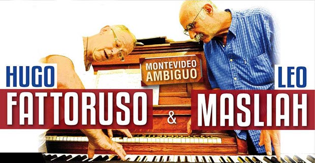 «Montevideo ambiguo», el nuevo espectáculo de Leo Maslíah y Hugo Fattoruso.