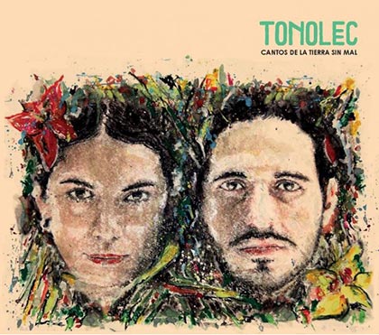 Portada del disco «Cantos de la tierra sin mal» de Tonolec.