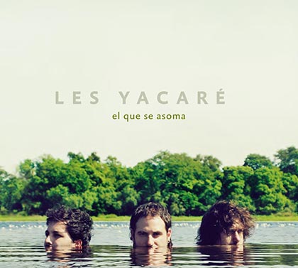 Portada del disco «El que asoma» de Les Yacaré.