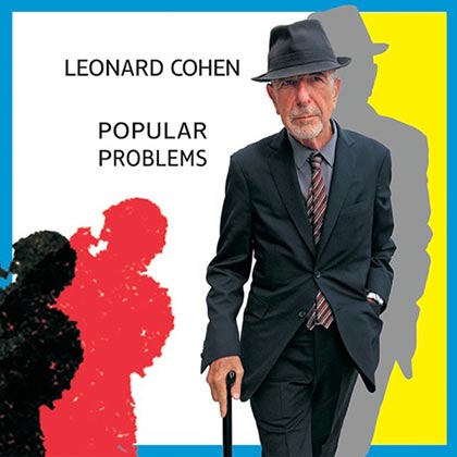 Portada del disco «Popular Problems» de Leonard Cohen.